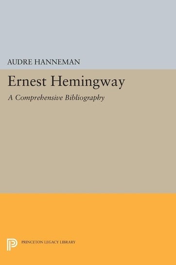 Ernest Hemingway Hanneman Audre