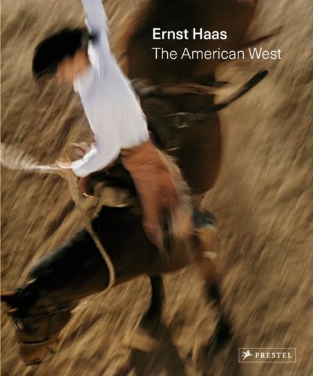 Ernst Haas: The American West Lowe Paul