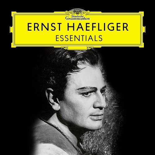 Ernst Haefliger: Essentials Ernst Haefliger