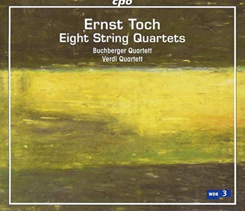 Ernst Toch Eight String Quartets Various Artists