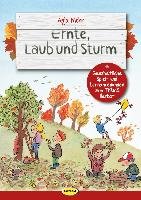 Ernte, Laub und Sturm Mohr Anja