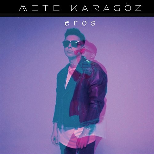 Eros Mete Karagöz
