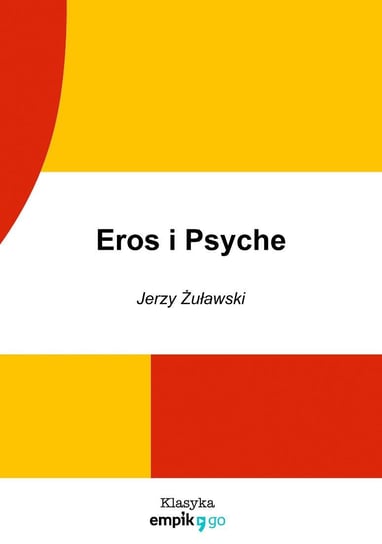 Eros i Psyche Żuławski Jerzy
