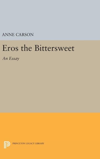 Eros the Bittersweet Carson Anne