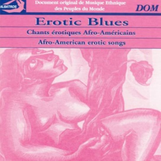 Erotic Blues - Afro-American Erotic Songs Various Artists