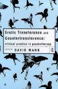 Erotic Transference and Countertransference David Mann