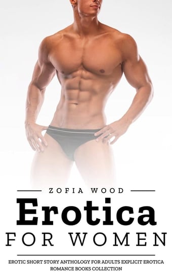 Erotica For Women Zofia Wood