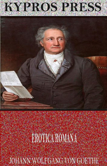 Erotica Romana Goethe Johann Wolfgang