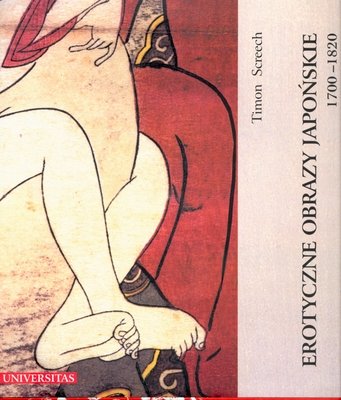 Erotyczne Obrazy Japońskie 1700-1820 Screech Timon