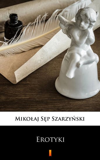 Erotyki Sęp Szarzyński Mikołaj