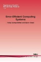 Error-Efficient Computing Systems Stanley-Marbell Phillip, Rinard Martin