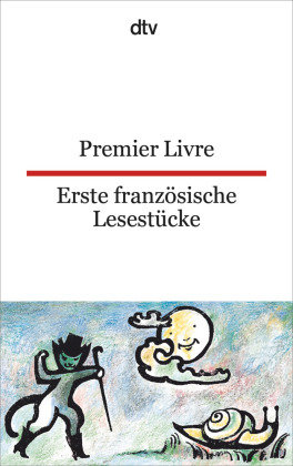 Erste französische Lesestücke / Premier Livre Dtv Verlagsgesellschaft