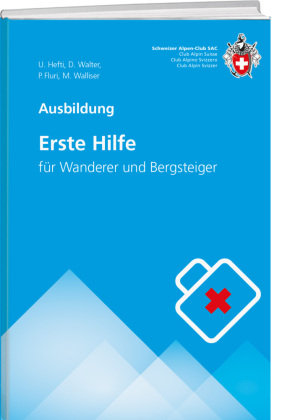 Erste Hilfe SAC-Verlag Schweizer Alpen-Club