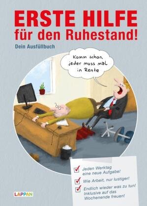 Erste Hilfe für den Ruhestand - Dein Ausfüllbuch Lappan Verlag