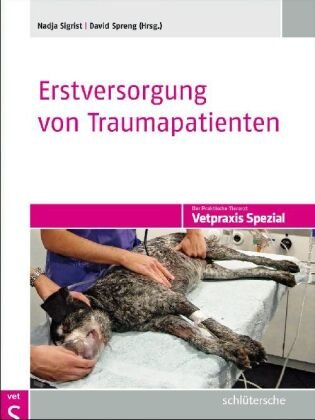Erstversorgung von Traumapatienten Schlutersche Verlag, Schltersche Verlagsgesellschaft Mbh&Co. Kg