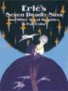 Erte's Seven Deadly Sins and Other Great Graphics in Full Color Erte, Ertae