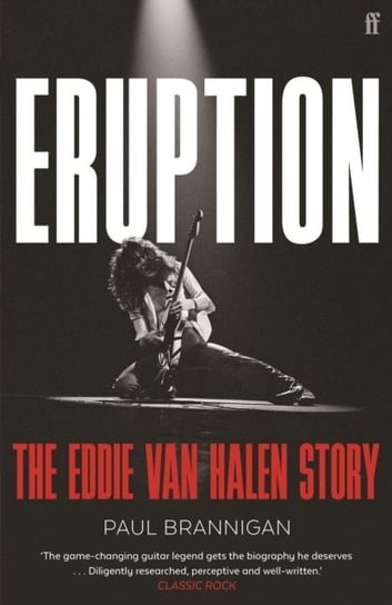 Eruption: The Eddie Van Halen Story Brannigan Paul