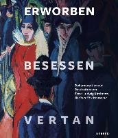 Erworben · Besessen · Vertan Kerber Christof Verlag, Kerber Christof Gmbh&Co. Kg