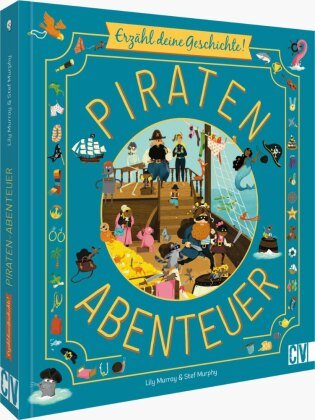 Erzähl deine Geschichte! Piratenabenteuer Christophorus-Verlag