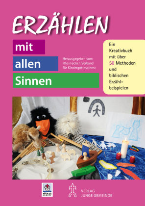 Erzählen mit allen Sinnen Junge Gemeinde, Verlag Junge Gemeinde Schwinghammer Gmbh + Co. Kg E.