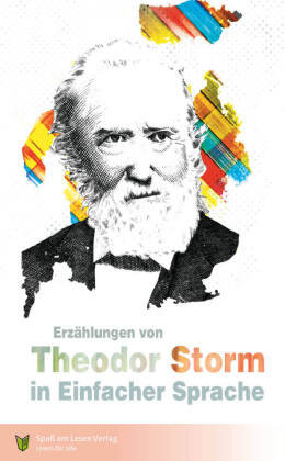 Erzählungen von Theodor Storm Spass am Lesen Verlag