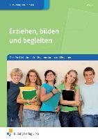 Erziehen, bilden und begleiten. Arbeitsbuch Wagner Yvonne