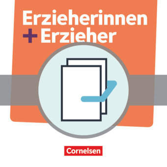 Erzieherinnen + Erzieher - Neubearbeitung - Zu allen Bänden. Bd.1+2 Cornelsen Verlag
