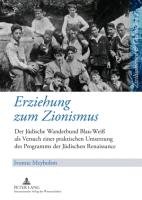 Erziehung zum Zionismus Meybohm Ivonne