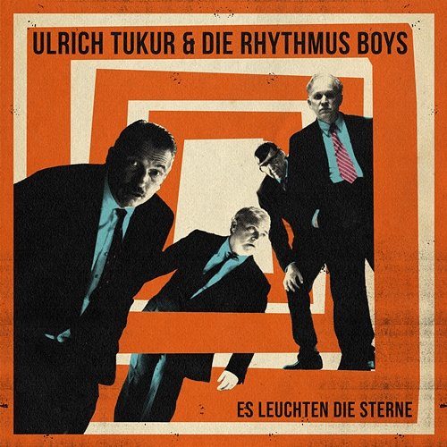 Es leuchten die Sterne Ulrich Tukur & Die Rhythmus Boys feat. Anne de Wolff