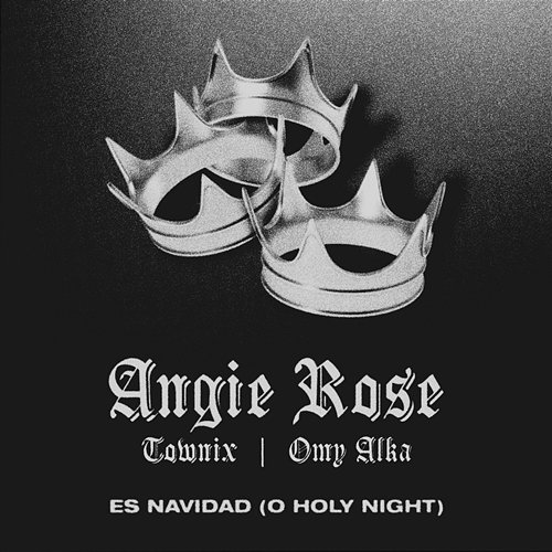 Es Navidad (O Holy Night) Angie Rose, Ekos, Townix feat. Omy Alka