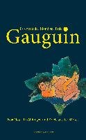 Es sprach der Mond zur Erde. Noa Noa - Erzählungen und Briefe aus der Südsee Paul Gauguin