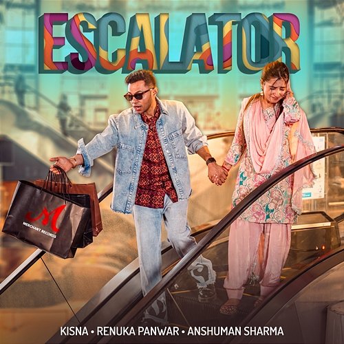 Escalator Kisna, Renuka Panwar & Anshuman Sharma