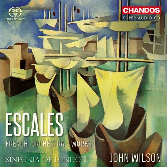 Escales (French Orchestral Works) Sinfonia of London