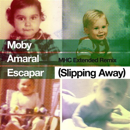 Escapar (Slipping Away) Moby feat. Amaral