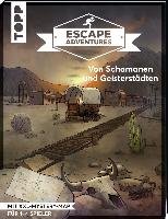 Escape Adventures - Von Mythen und Aztekengold Zimpfer Simon, Frenzel Sebastian