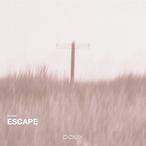 Escape Solenne