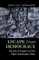 Escape from Democracy Levy David M., Peart Sandra J.