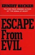 Escape from Evil Becker Ernest