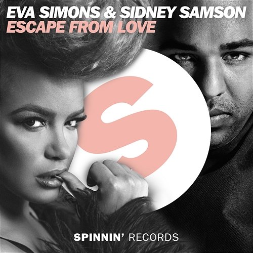 Escape From Love Eva Simons & Sidney Samson