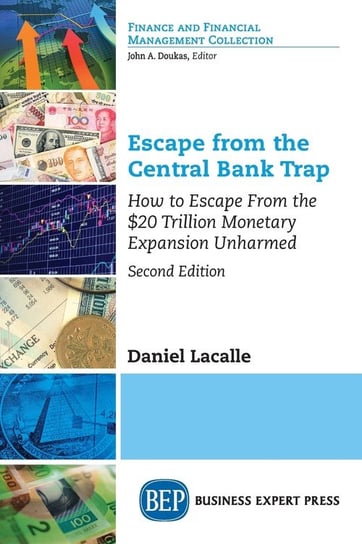 Escape from the Central Bank Trap Lacalle Daniel