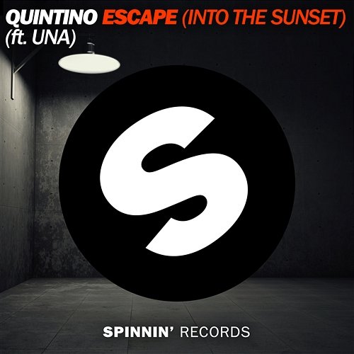 Escape (Into The Sunset) Quintino feat. Una