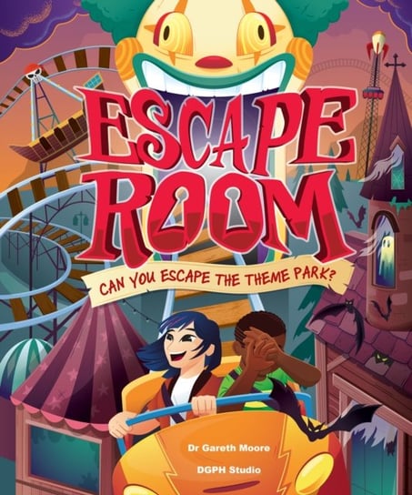 Escape Room - Can You Escape the Theme Park? Gareth Moore