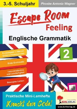 Escape Room Feeling ENGLISCHE GRAMMATIK KOHL VERLAG Der Verlag mit dem Baum