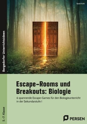 Escape-Rooms und Breakouts: Biologie 5.-7. Klasse Persen Verlag in der AAP Lehrerwelt