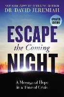 Escape the Coming Night Jeremiah David