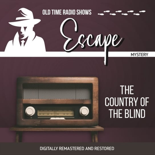 Escape. The country of the blind Les Crutchfield, John Dunkel