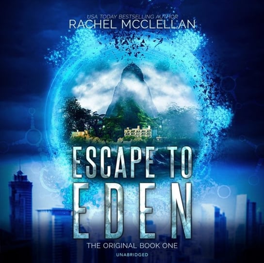 Escape to Eden McClellan Rachel