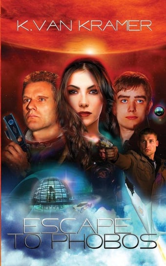 Escape to Phobos Van Kramer K.