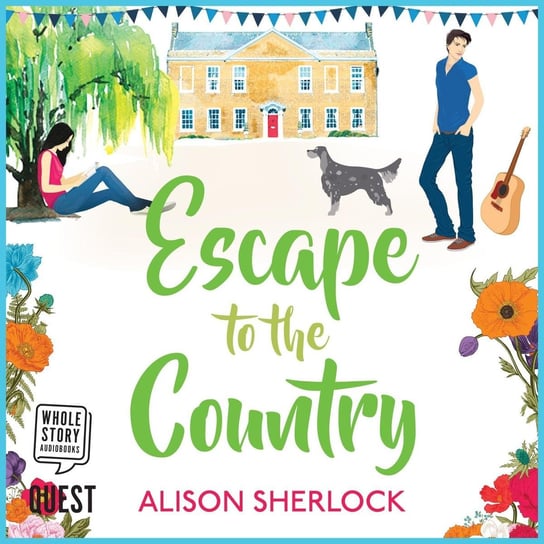 Escape to the Country - audiobook Alison Sherlock