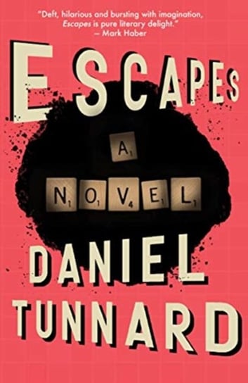 Escapes Daniel Tunnard